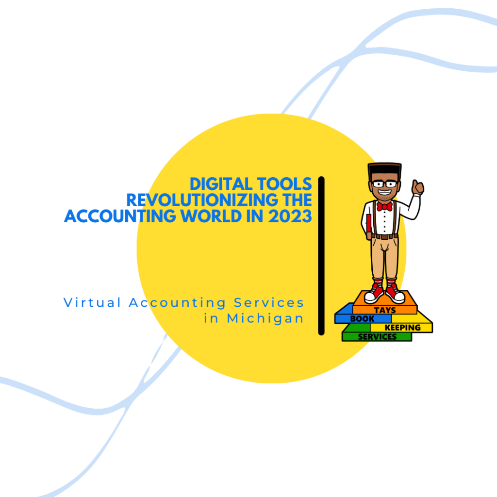 Digital Tools Revolutionizing the Accounting World in 2023