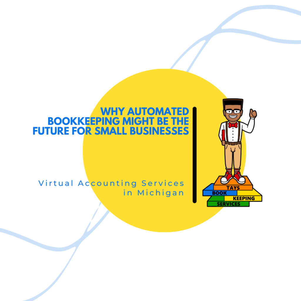 Why Automated Bookkeeping Might Be the Future for Small Businesses